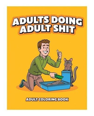 Wood Rocket Adults Doing Adult Shit Adult Coloring Book - 8.5"x11"