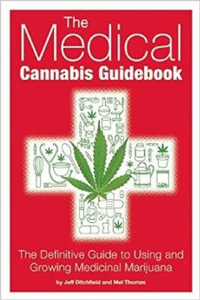 The Medical Cannabis Guidebook The Medical Cannabis Guidebook
