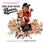 BAD NEWS BEARS, THE: REMASTERED AND EXPANDED  50th ANNIVERSARY LIMITED EDITION