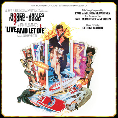 LIVE AND LET DIE – 50th ANNIVERSARY: EXPANDED/REMASTERED LIMITED EDITION (2-CD SET)   