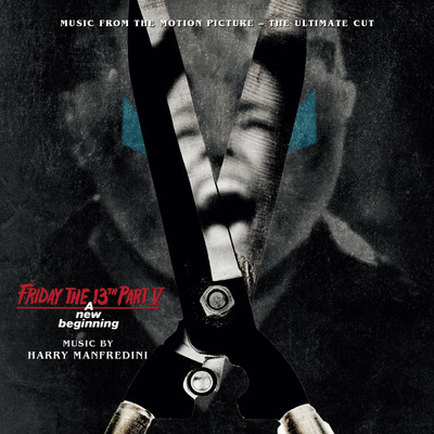 FRIDAY THE 13TH  PART V – A NEW BEGINNING: THE ULTIMATE CUT