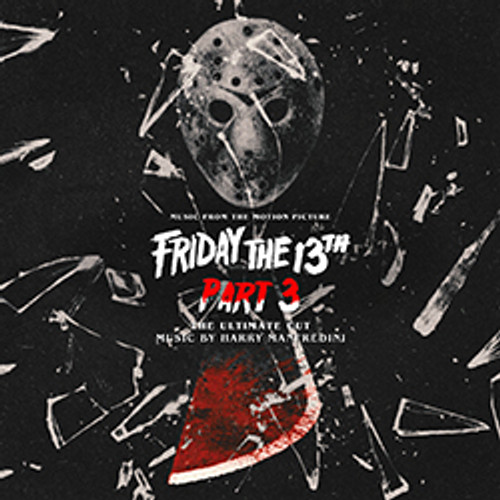 FRIDAY THE 13th PART 3 – THE ULTIMATE CUT