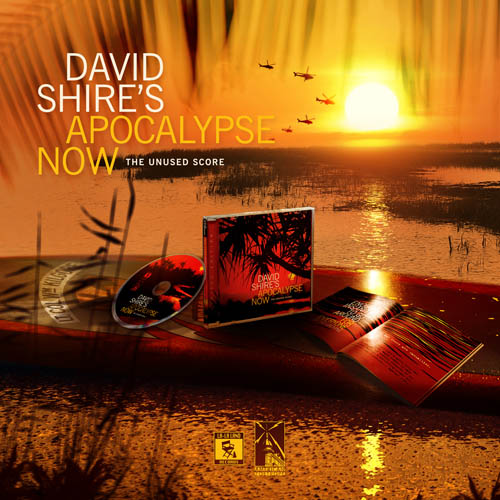 APOCALYPSE NOW, DAVID SHIRE'S – THE UNUSED SCORE: LIMITED EDITION