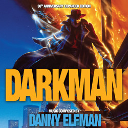 DARKMAN – 30th ANNIVERSARY LIMITED EDITION (2-CD SET)