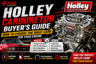 Holley Carburetor Buyer's Guide: How to Choose the Right Carb for Your Engine