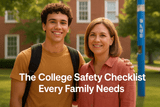 College Safety Checklist: Keep Your Student Secure on Campus