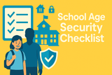 Preparing a Security Checklist for School Age Children: Essential Tips
