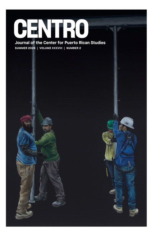 CENTRO Journal vol. XXXVIII, no. 2, Summer 2026