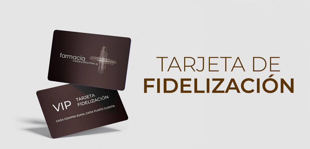 Tarjeta Fidelización en  Farmacia Casaudoumecq