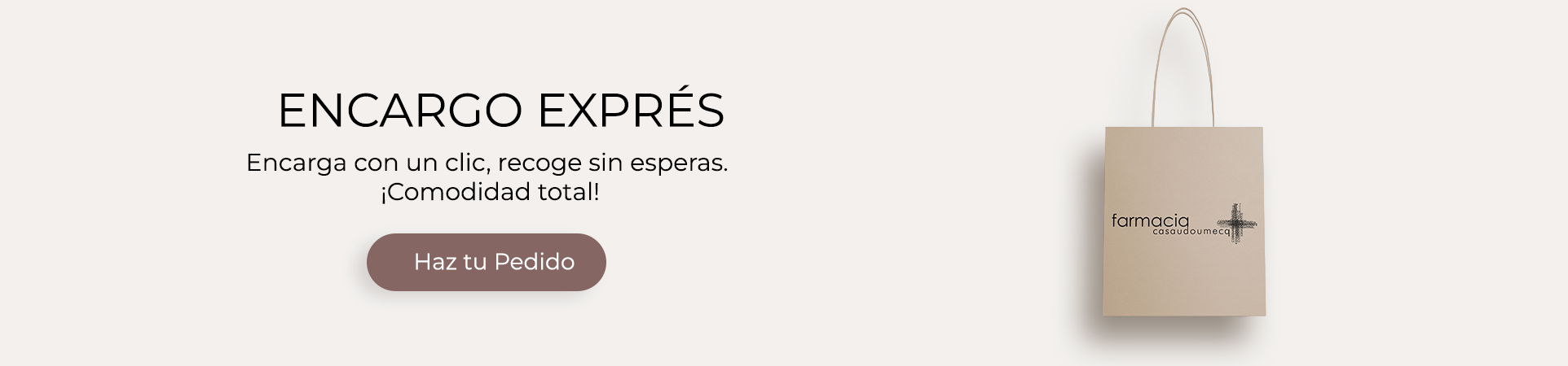 Encargo Exprés Farmacia Casaudoumecq
