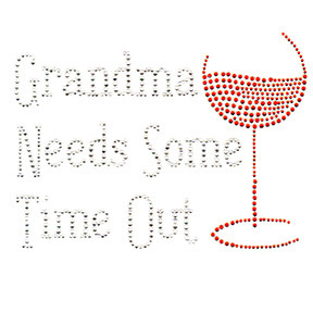 "Grandma Needs Some Time Out" Iron-on (S7592)