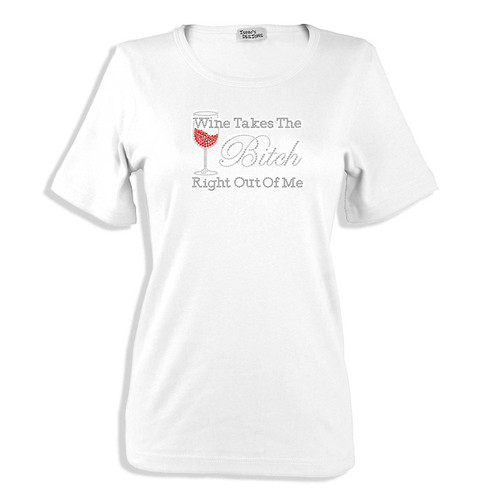 Wine takes the Bitch, right out of me