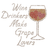 "Wine Drinkers Make Grape Lovers" Iron-On (S4542)