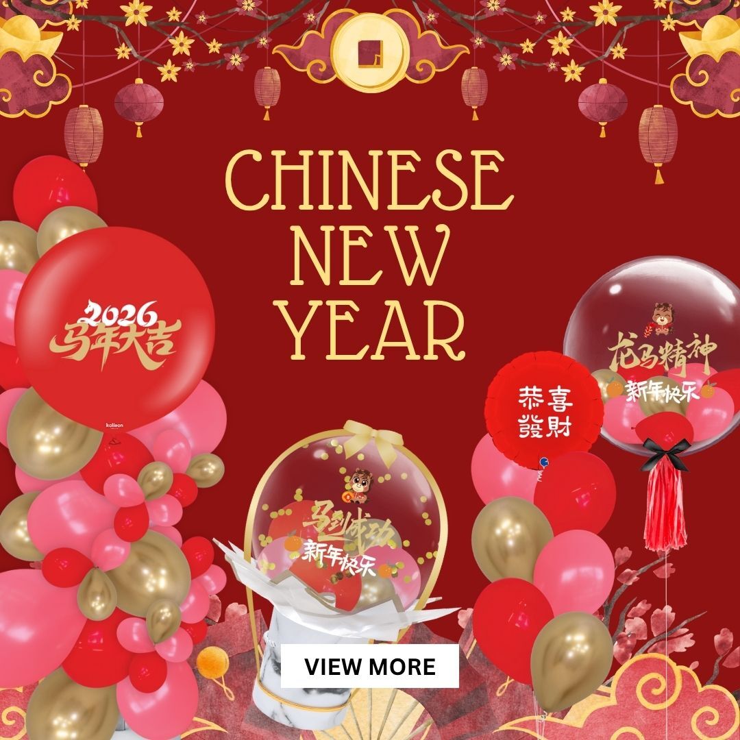 Give Fun Singapore Helium Balloons Party Supplies Decoration Birthday Same Day Delivery Self Pick Up Oxley Bizhub 2 best Gift balloon CNY Chinese New Year Gifts Basket Hamper Balloons 