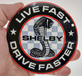 Shelby Live Fast Drive Faster Steel Magnet
