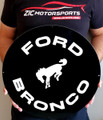 Ford Bronco Round Garage Steel Sign