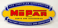 MOPAR Vintage 1948-1953 Metal Sign