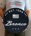 Established 1966 Bronco Round Steel Sign large