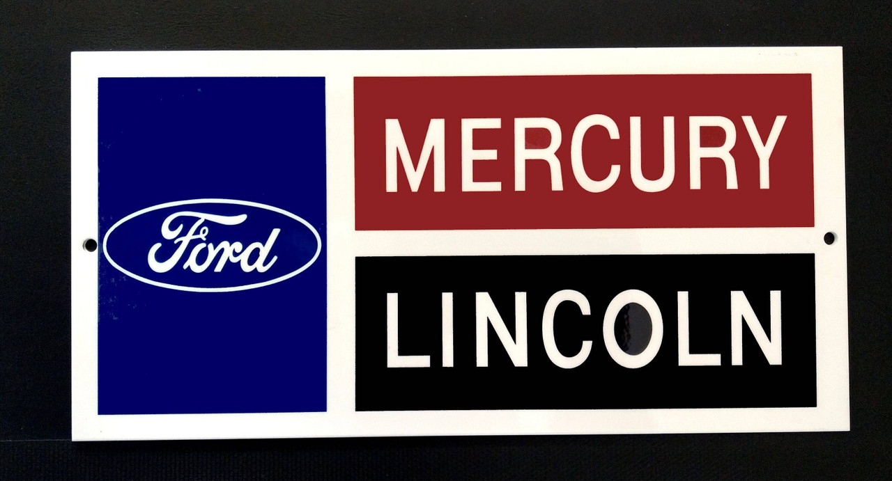 Classic Ford Lincoln Mercury Dealership Replica Steel Sign