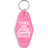 "Take Me Home Country Roads " Hotel Motel Key Chain
