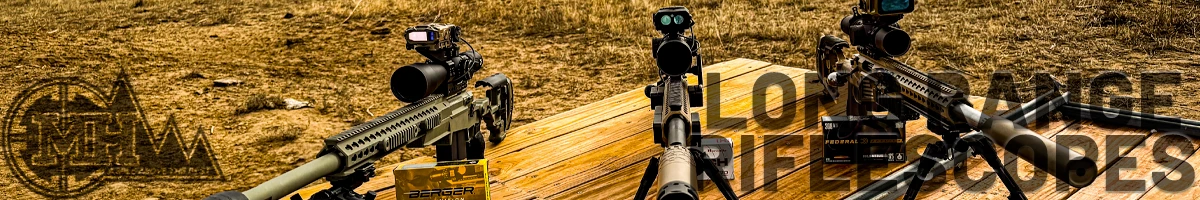 Long Range Riflescopes