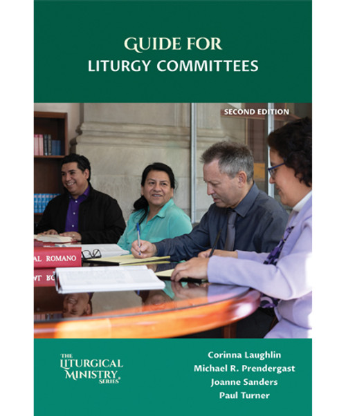 Guide for Liturgy Committees, Second Edition