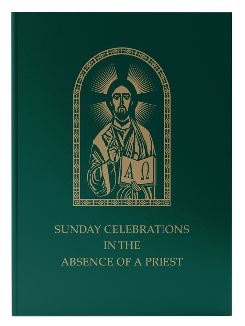 Sunday Celebrations in the Absence of a Priest | Hardcover