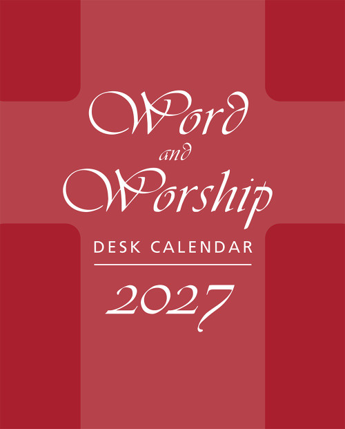 Word and Worship Desk Calendar 2027 | PREORDER