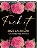2025 Calendar For Tired-Ass Women Swear Word 12 Month Weekly Daily Wall Planner