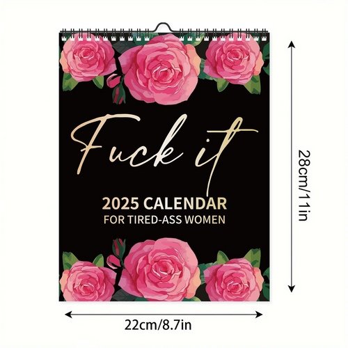 2025 Calendar For Tired-Ass Women Swear Word 12 Month Weekly Daily Wall Planner