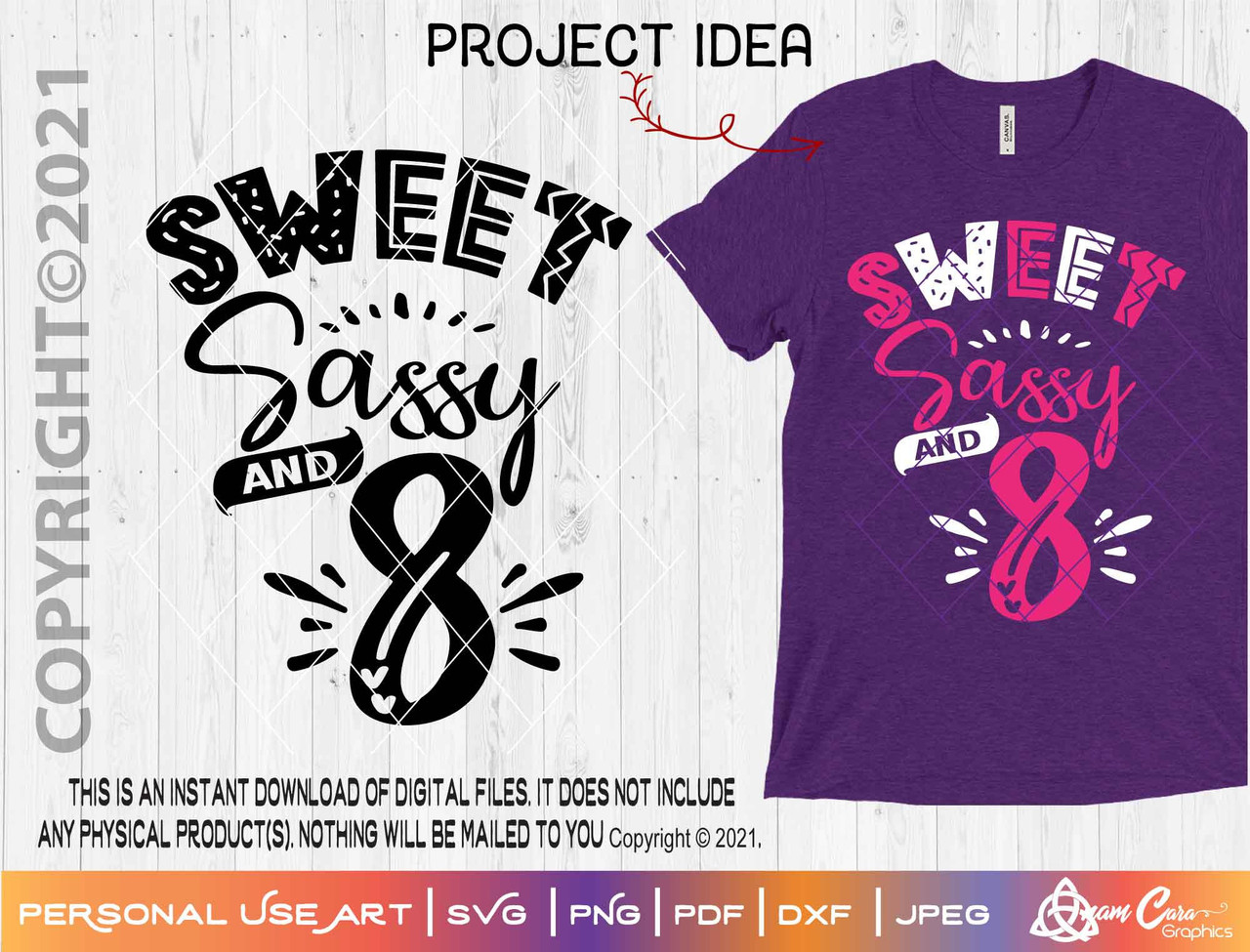 Download Sweet Sassy And 8 Svg Cut Or Print Art Anamcaragraphics