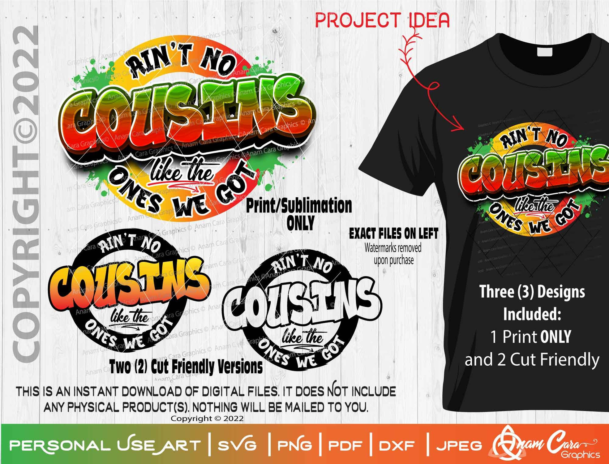 Ain't No Cousins Like the Ones We Got Circle - 3 Designs included