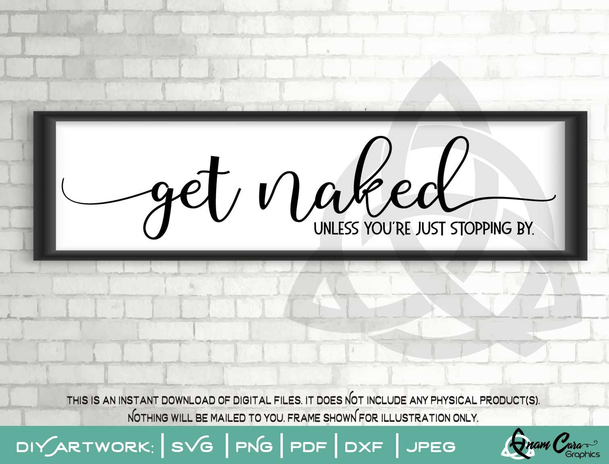 Get Naked unless you're just stopping by Funny Bathroom SVG