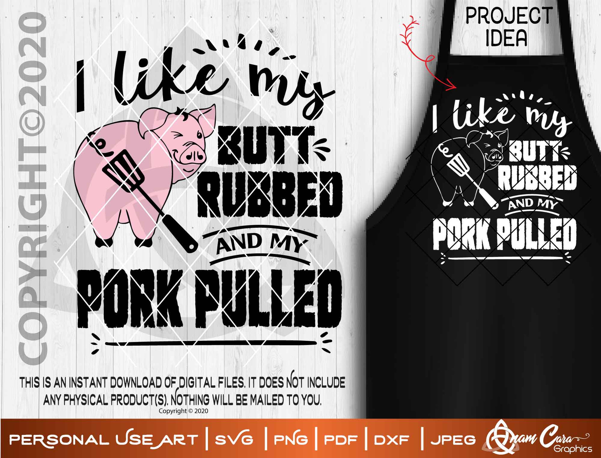 I like My Butt Rubbed and My Pork Pulled