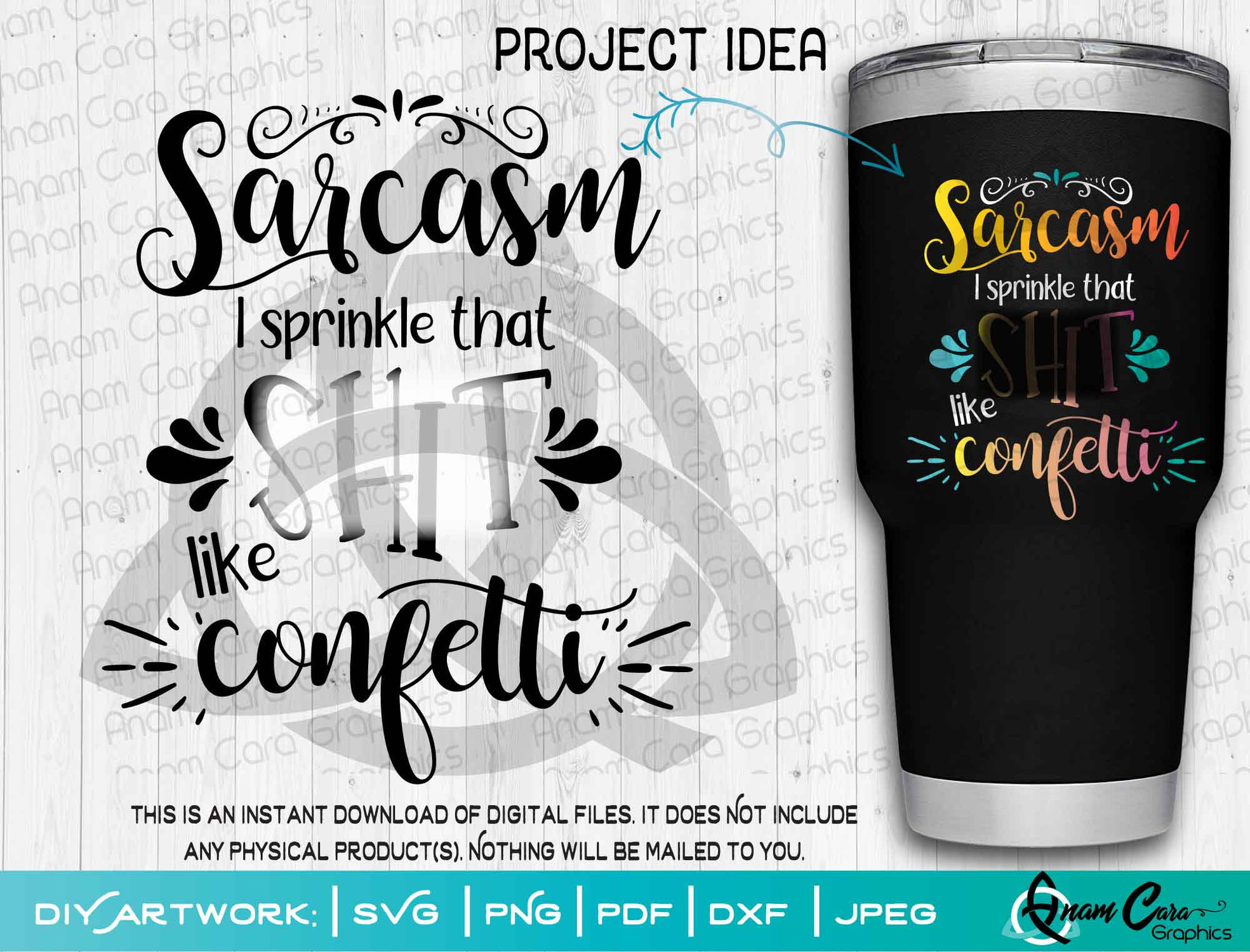 sarcasm-i-sprinkle-that-sh-t-like-confetti-svg-cut-or-print-art-anamcaragraphics