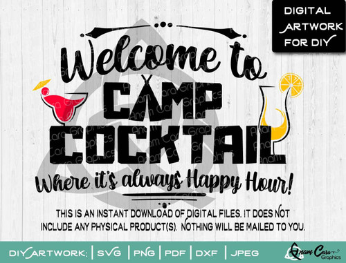 Welcome to Camp Cocktail, Where it's Always Happy Hour SVG