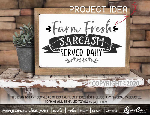 Farm Fresh Sarcasm Served Daily