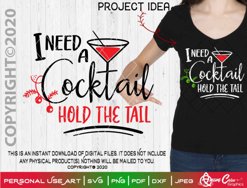 I Need a Cocktail, Hold the Tail SVG Cut or Print DIY Art