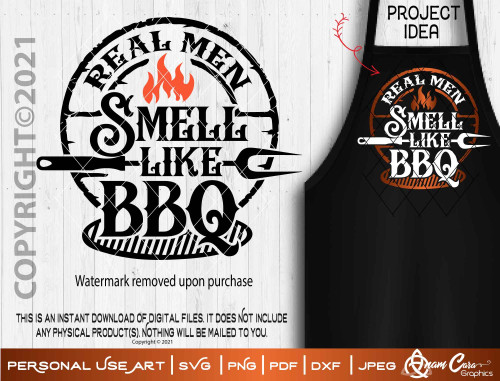 Real Men Smell Like BBQ