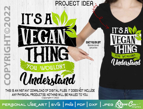 It's a Vegan Thing, You wouldn't Understand