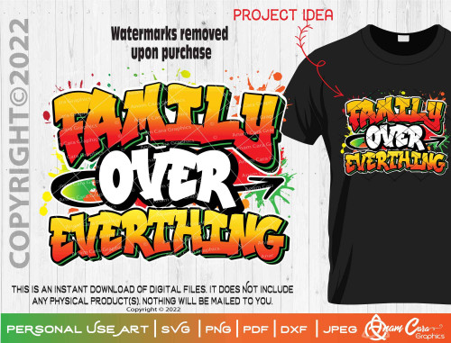 Family Over Everything - 2 Design Types included