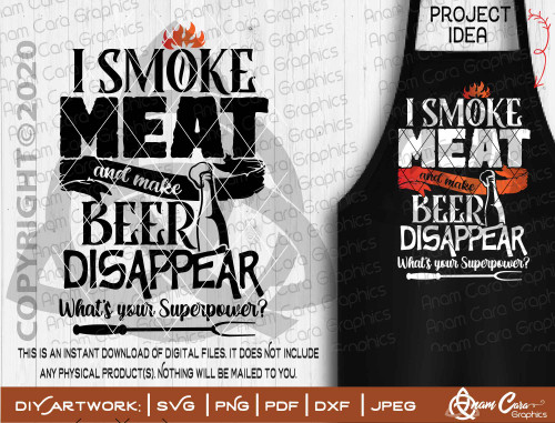 I Smoke Meat and make Beer Disappear - What's Your Superpower?