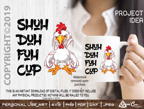 Shuh Duh Fuc Cup Funny Print and Cut Sublimation Design