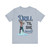 Funny Ice Fishing Tee Drill Til She Squirts