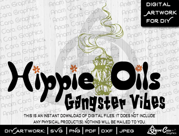 Hippie Oils Gangster Vibes