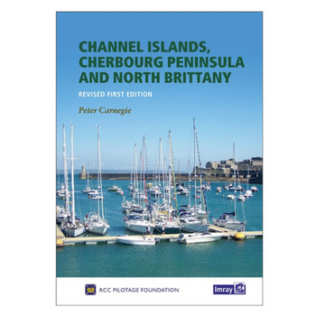 Imray Pilot Guide Channel Islands, Cherbourg Peninsula and North Brittany