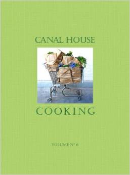 Canal House Cooking Vol 6, The Grocery Store. [6BOOK0419]