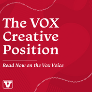 The VOX Creative Position