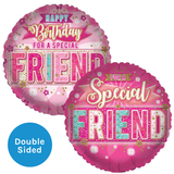An 18 inch For A Special Friend Birthday Foil Balloon, manufactured by Sensations.