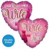 An 18 inch Love To My Wife Heart Foil Balloon, manufactured by Sensations.